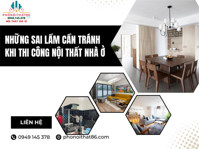 NHỮNG SAI LẦM CẦN TRÁNH KHI THI CÔNG NỘI THẤT NHÀ Ở